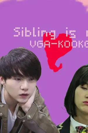 ปกนิยาย [fic bts] sibling is mine (kookga) (vga)