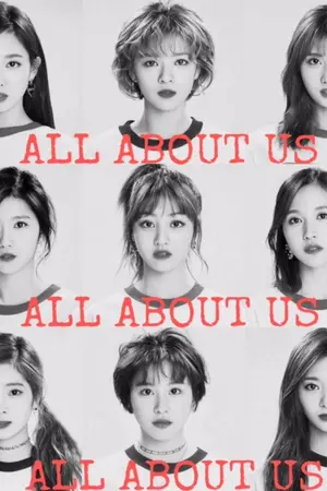 ปกนิยาย [TWICE] ALL ABOUT US [OS/SF]