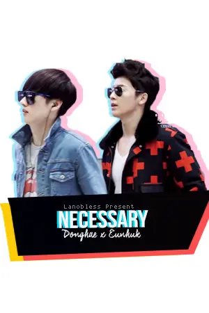 ปกนิยาย ♦ Necessary  (HaeEun)