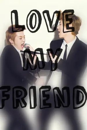 ปกนิยาย [ficexo Love My Friend] LuMin ft.taokaihun and exo