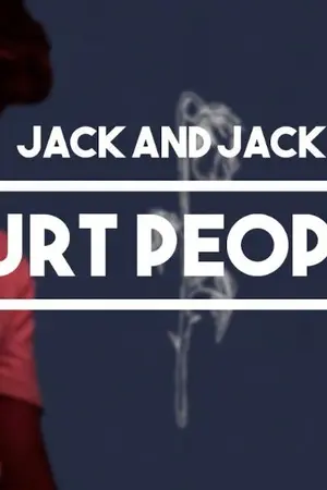 ปกนิยาย แปลเพลง Hurt People - Jack & Jack