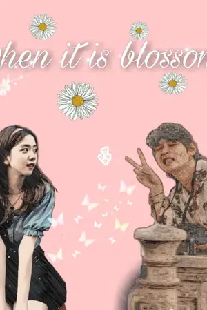 ปกนิยาย When it is blossom เมื่อรักของเรากำลังผลิบาน