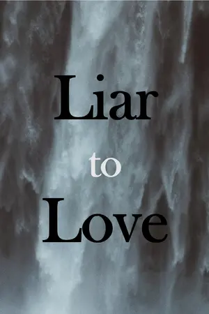 ปกนิยาย A Liar to Love  #เล่ห์รักลวงสังหาร (Yaoi)