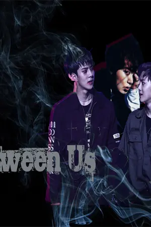 ปกนิยาย 우리 사이  Fic  Between Us 〰 ▶ChanHo or HunHo◀