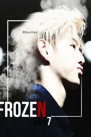 ปกนิยาย [Got7] Frozen In Time