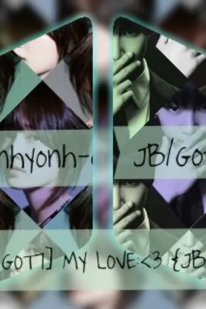 ปกนิยาย [Fic Got7] MY LOVE:<3 {JBxYOU}