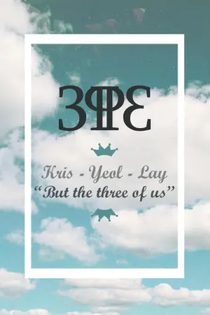 ปกนิยาย 3PP3 :; ทรีดับเบิ้ลทรี Krisyeol,layyeol