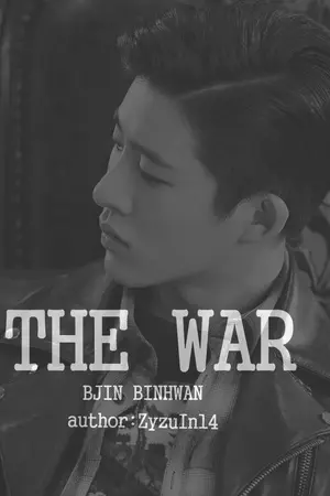 ปกนิยาย ││ THE WAR ││BJIN OR BOBJIN