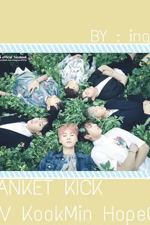 ปกนิยาย [BTS] Blanket Kick [SF/OS] JinV Kookmin Hopega