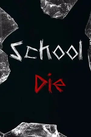 ปกนิยาย School Die
