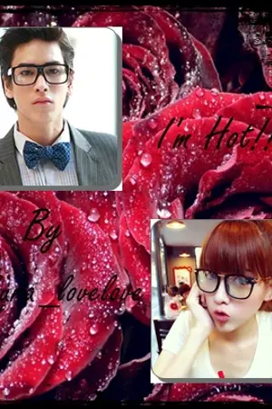 ปกนิยาย I'm Hot!!! อารมณ์ร้อนรักร้ายระเบิดหัวใจคุณหมอสุดหล่อ