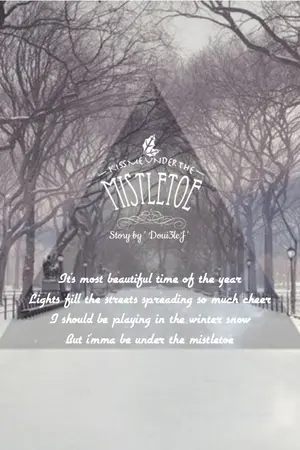 ปกนิยาย [FIC] MISTLETOE [RedVelvet : SeulRene]
