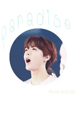 ปกนิยาย [SF] Paradise :: hansol X yuta ::