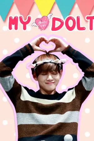 ปกนิยาย FIC BTS|| MY DOLT ||KOOKV #แอบชอบแทฮยอง