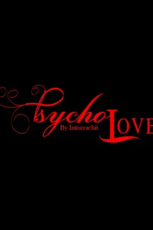 ปกนิยาย PSYCHO LOVE รักวิกลจริต #เนียลอง