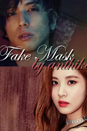 ปกนิยาย [Fake Mask] หน้ากากซาตาน (Yonghwa/Seohyun-YongSeo)