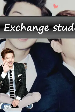ปกนิยาย [Fic EXO] Exchange students Chanbaek