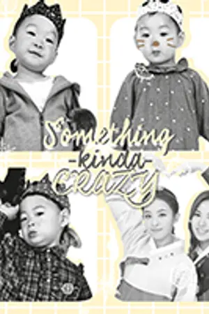 ปกนิยาย [FIC-REDVELVET] Something Kinda Crazy #WENGI #SEULDY