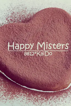 ปกนิยาย [EXO] 8812 * Happy Misters [KaiDo]