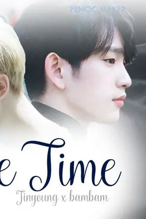ปกนิยาย FIC [GOT7] LOVE TIME {NiorBam} 18+ || ฟิคกาลรัก