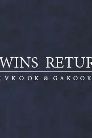 ปกนิยาย FIC [BTS] Twins Return {VKOOK&GAKOOK} || #ฟิคแฝดรีเทิร์น