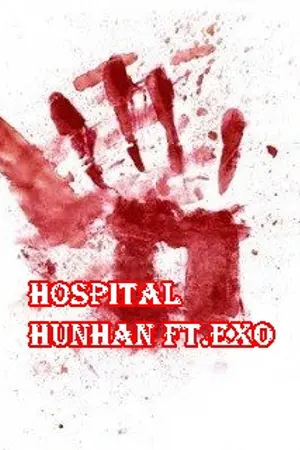 ปกนิยาย HOSPITAL [ HUNHAN FT.EXO ]