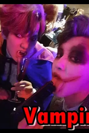 ปกนิยาย [Fic Exo] Vampire ||Chanbaek Hunhan Kaisoo