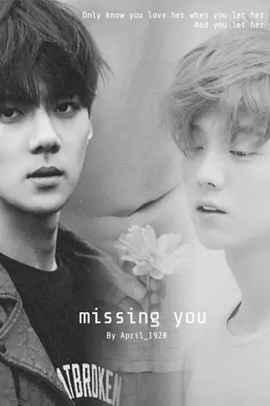 ปกนิยาย [EXO - SF] HunHan : Missing you