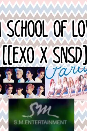 ปกนิยาย [Exo x Snsd] Sm School of love