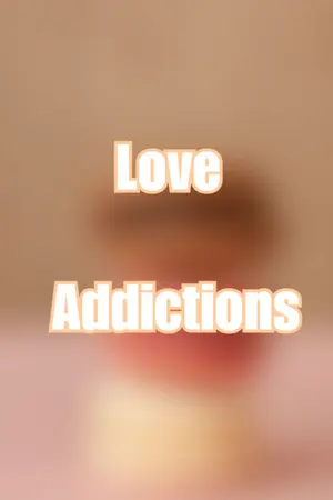 ปกนิยาย Love Addiction เสพติดรัก