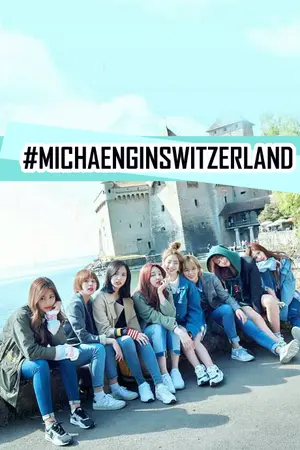 ปกนิยาย #MICHAENGINSWITZERLAND