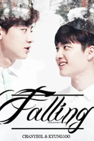 ปกนิยาย EXO { Falling } ChanSoo #ฟิคห้ามCS