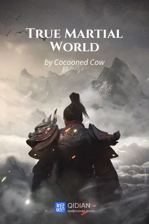 ปกนิยาย True Martial World พิภพยอดยุทธ