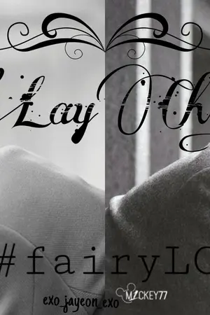 ปกนิยาย Fic EXO  (#fairyLC ) LayChen