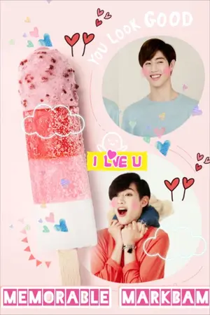 ปกนิยาย Memorable(MarkBam) #ฟิคแก้บน