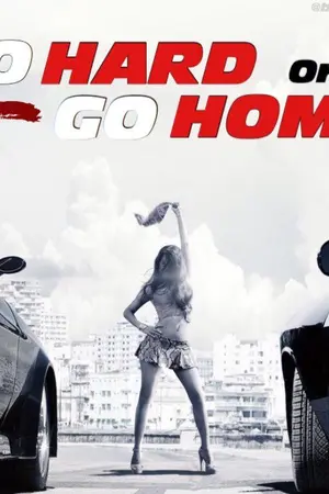 ปกนิยาย Go Hard or Go Home