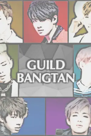 ปกนิยาย [FIC BTS] - GUILD BANGTAN -