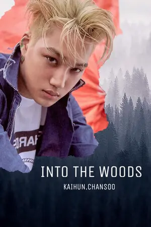 ปกนิยาย Into The Woods . [KHCS]