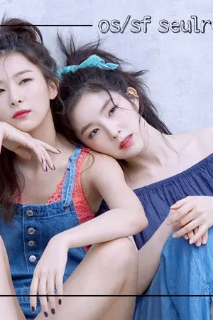 ปกนิยาย os/sf seulrene(●´з`)♡