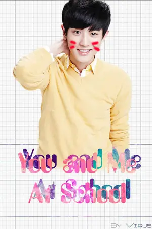 ปกนิยาย {Exo x You} You and Me At School