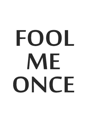 ปกนิยาย FIC FOOL ME ONCE : { MARKBAM }