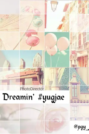 ปกนิยาย (END) Dreamin' คืนนี้ฉันฝันถึงนาย #yugjae ft.got7