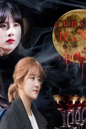 ปกนิยาย [Fic] Curse of blood [Exy x Seola] Fet.Bona&ETC.