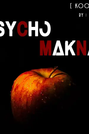 ปกนิยาย [Fic BTS] Psycho Maknae - kookmin (รีไรท์)