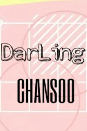 ปกนิยาย {FICEXO} DarLing #ฟิคคบ Chansoo ft.Hunhan-Kaibaek