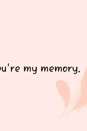 ปกนิยาย You're my memory