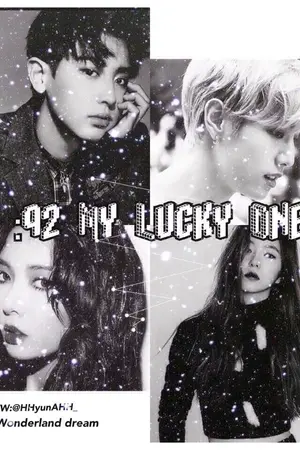 ปกนิยาย [FIC] 92 My | Lucky | One .