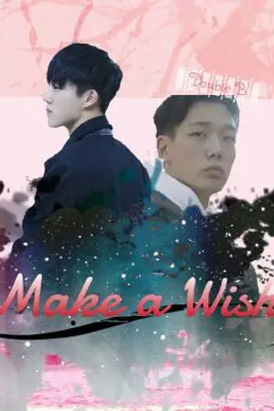 ปกนิยาย ` Make a wish (Double b)