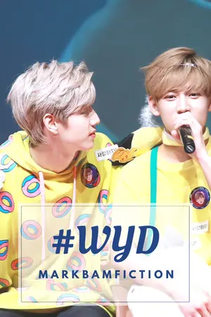 ปกนิยาย END. [ Got7 ] #WYD - MarkBam
