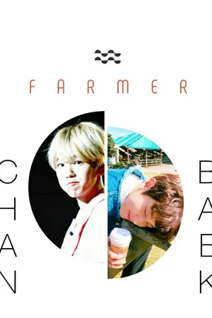 ปกนิยาย (fic exo) FARMER  : chanbaek
